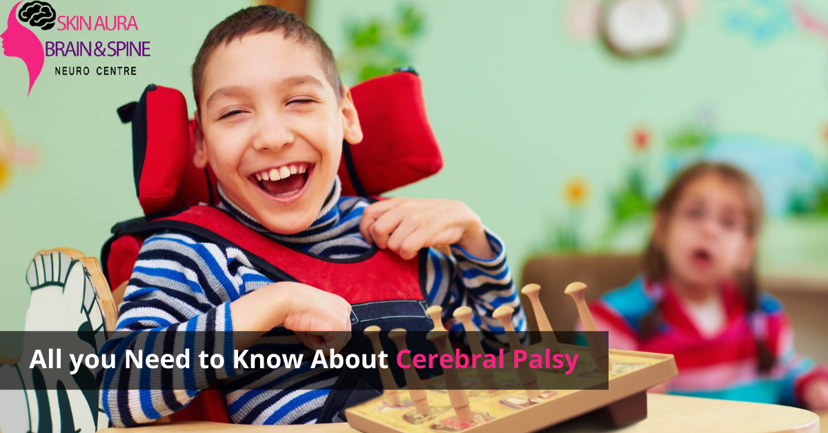 All you Need to Know About Cerebral Palsy