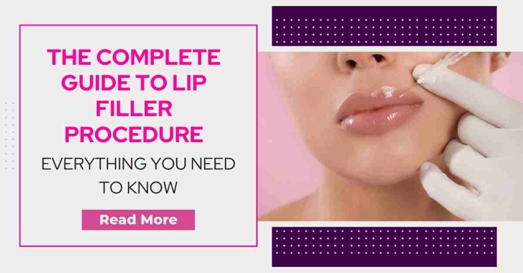 Lip Filler Procedure