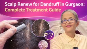 Dandruff Treatment Gurgaon