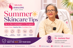 Dr. Jasdeep Kaur, Consultant Dermatologist at SAB Clinic Gurgaon, sharing expert summer skincare tips.